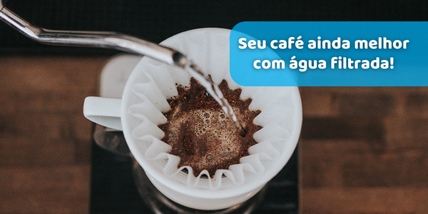 café com água filtrada